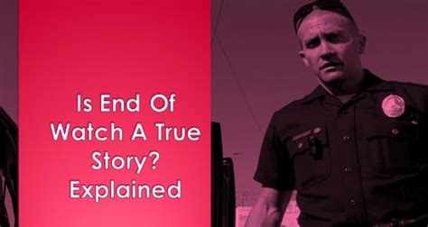 end of watch true story